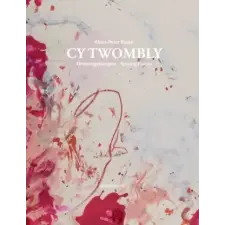  CY TWOMBLY. Ortsumgehungen Tracing Places – Klaus-Peter Busse,Orla Mulholland idegen nyelvű könyv