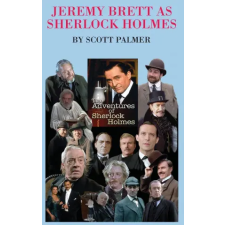 Cypress Hills Press Jeremy Brett as Sherlock Holmes | Scott V. Palmer egyéb könyv