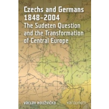  Czechs and Germans 1848-2004 – Václav Houžvička idegen nyelvű könyv