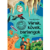 Czernák Eszter - Várak, kövek, barlangok