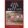 Dalcassian Publishing Company The Ruin of Britain | St. Gildas the Wise,Thomas Habington,John Allen Giles