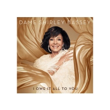 Dame Shirley Bassey - I Owe It All To You (Cd) rock / pop