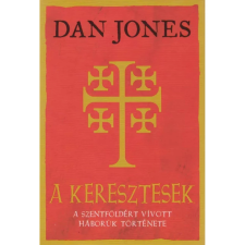 Dan Jones - A keresztesek egyéb könyv
