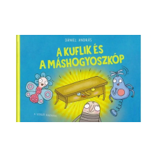 Dániel András A kuflik és a máshogyoszkóp [13. kuflik könyv, Dániel András] regény