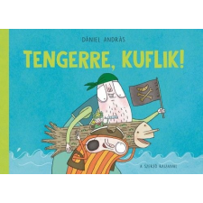 Dániel András - Tengerre, kuflik! egyéb könyv