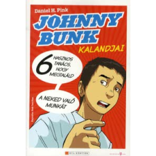Daniel H. Pink Johnny Bunk kalandjai szórakozás