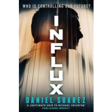  Daniel Suarez - Influx – Daniel Suarez idegen nyelvű könyv