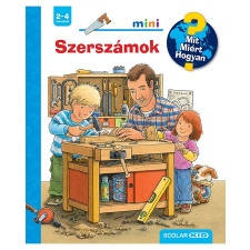 Daniela Prusse Szerszámok – Mit? Miért? Hogyan? Mini (65.) gyermek- és ifjúsági könyv