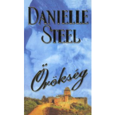 Danielle Steel ÖRÖKSÉG regény
