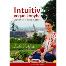 Danvantara Deli Zsófia - Intuitív vegán konyha | szakácskönyv jóga felszerelés
