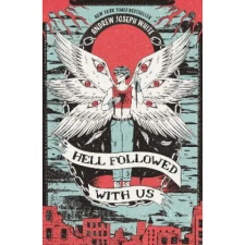 Daphne Press Hell Followed With Us | Andrew Joseph White egyéb könyv