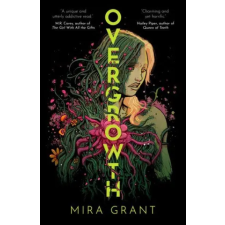 Daphne Press Overgrowth | Mira Grant idegen nyelvű könyv