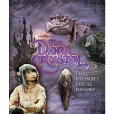  Dark Crystal: The Ultimate Visual History – Caseen Gaines idegen nyelvű könyv