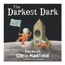  Darkest Dark – HADFIELD  CHRIS idegen nyelvű könyv