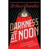  Darkness at Noon – Arthur Koestler