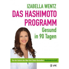  Das Hashimoto-Programm – Izabella Wentz,Rotraud Oechsler idegen nyelvű könyv