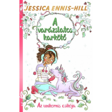 DAS Könyvek A varázslatos karkötő 4. - Az unikornis csikója gyermek- és ifjúsági könyv