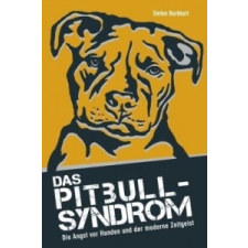 Das Pitbull-Syndrom – Burkhart Stefan idegen nyelvű könyv