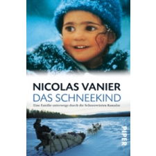  Das Schneekind – Nicolas Vanier,Reiner Pfleiderer idegen nyelvű könyv