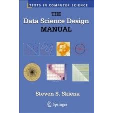  Data Science Design Manual – Steven S. Skiena idegen nyelvű könyv