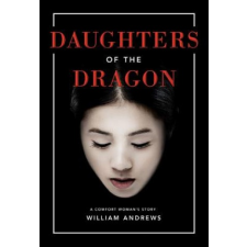  Daughters of the Dragon – William Andrews idegen nyelvű könyv