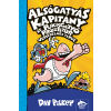 Dav Pilkey - Alsógatyás Kapitány és Pukisgatyó professzor veszedelmes terve