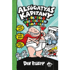 Dav Pilkey PILKEY, DAV - ALSÓGATYÁS KAPITÁNY ÉS A BESZÉLÕ VÉCÉCSÉSZÉK TÁMADÁSA 2. gyermek- és ifjúsági könyv