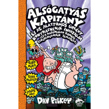 Dav Pilkey PILKEY, DAV - ALSÓGATYÁS KAPITÁNY ÉS AZ ALATTOMOS ÛRLÉNY KONYHÁSNÉNIK INVÁZIÓJA  3. gyermek- és ifjúsági könyv