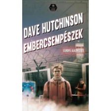 Dave Hutchinson Embercsempészek irodalom