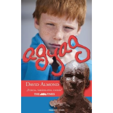 David Almond Agyag gyermek- és ifjúsági könyv