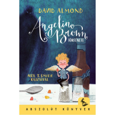 David Almond - Angelino Brown története gyermek- és ifjúsági könyv