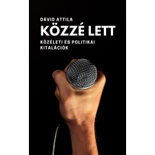 Dávid Attila (magánkiadás) Közzé lett társadalom- és humántudomány