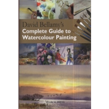David Bellamy's Complete Guide to Watercolour Painting – David Bellamy idegen nyelvű könyv