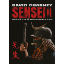 David Charney - Sensei II - A császár és a birodalom szolgálatában egyéb könyv
