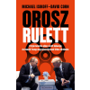 David Corn ISIKOFF, MICHAEL & CORN, DAVID - OROSZ RULETT