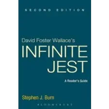  David Foster Wallace's Infinite Jest – Stephen J Burn idegen nyelvű könyv