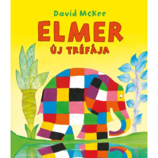David Mckee - Elmer új tréfája egyéb könyv