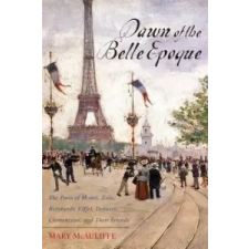  Dawn of the Belle Epoque – Mary McAuliffe idegen nyelvű könyv