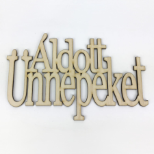 DC Fa felirat &quot;Áldott Ünnepeket&quot; 20cm x 13cm - natúr dekorációs kellék