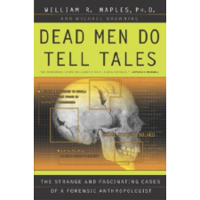  Dead Men Do Tell Tales – William R. Maples,Michael Browning idegen nyelvű könyv