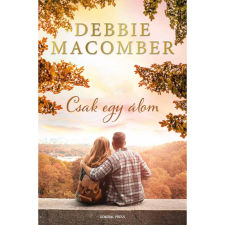 Debbie Macomber Csak egy álom (BK24-198937) irodalom