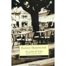 DeBolsillo El jardín del Edén | Ernest Hemingway,Pilar Giralt Gorina egyéb könyv