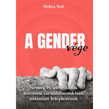 Debra Soh Debra Soh - A Gender Vége egyéb könyv