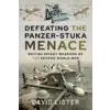  Defeating the Panzer-Stuka Menace – DAVID LISTER
