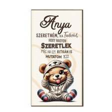  Dekor hűtőmágnes, anyák napja, Anya szeretném, ha tudnád hűtőmágnes