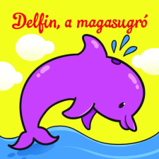 Delfin, a magasugró – Állati kalandok – Szivacskönyv egyéb bébijáték