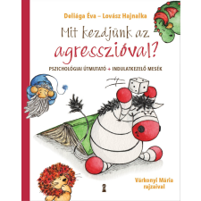 Deliága Éva - Mit kezdjünk az agresszióval? sport