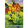 Dell LOVE WELLS KEPT – HANNAH BAILEY (Puha kötésű)