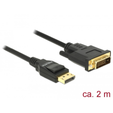  Delock Kábel Displayport 1.2 dugó &gt; DVI 24+1 dugó passzív 2 m fekete kábel és adapter
