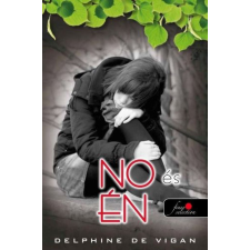 Delphine de Vigan - No és én gyermek- és ifjúsági könyv